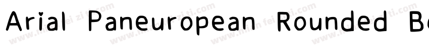 Arial Paneuropean Rounded Bold字体转换